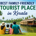 Best Family-Friendly Tourist Places in Kerala